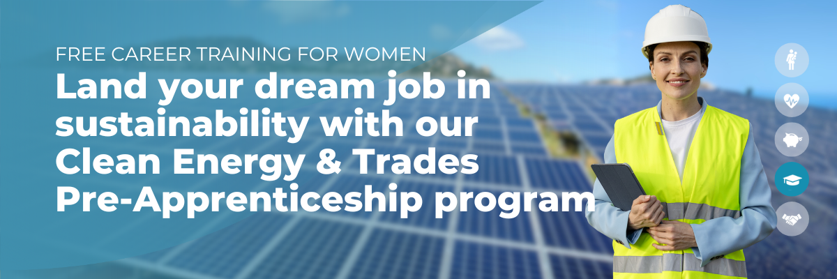 Clean Energy & Trades  Pre-Apprenticeship LP